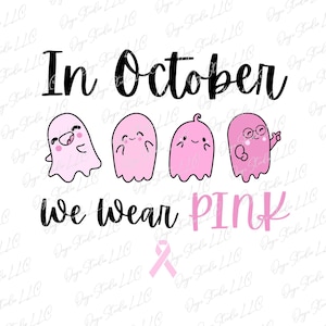 In October we wear pink breast cancer awareness month svg and png digital download