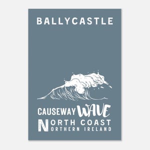 Causeway Wave Ballycastle A4 Art Print. Northern Ireland Wall Art. Giant&#39;s Causeway, Torr Head Fair Head, North Coast. Irish Travel Poster
