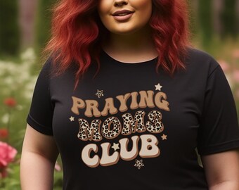 Praying Moms Club T-shirt unisexe en coton épais, T-shirt pour maman religieuse