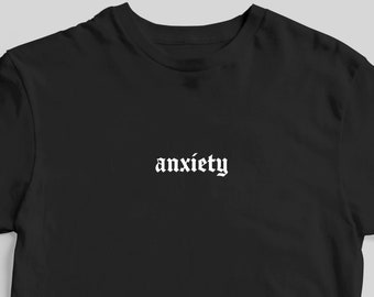 Gothic Anxiety T-Shirt, Anxious Minimalism Shirt, Mental Health Awareness, Minimal Grunge Punk Tee, Emo Men's Women's Top, Gift For Him Her