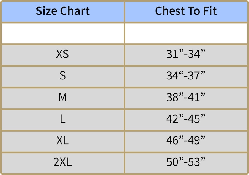 May include: Size chart showing chest measurements in inches for different sizes: XS (31-34 inches), S (34-37 inches), M (38-41 inches), L (42-45 inches), XL (46-49 inches), and 2XL (50-53 inches).