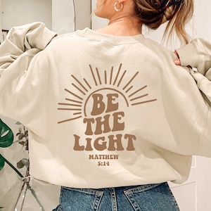 Be The Light Religious Hoodie Be The Light Religious Hoodie