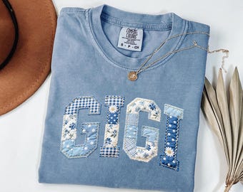 Comfort Colors® Floral Gigi Shirt, Cute Grandmother Shirt, Trendy Spring Gigi Tee, Gigi Gifts, Mothers Day Gift for Grandma, Faux Patchwork