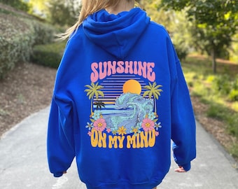 Beach Hoodie, Sunshine on my Mind hoodie, sunset hoodie, oversize hoodie, woman hoodie, aesthetic clothes, summer clothes, VSCO hoodie, Sun