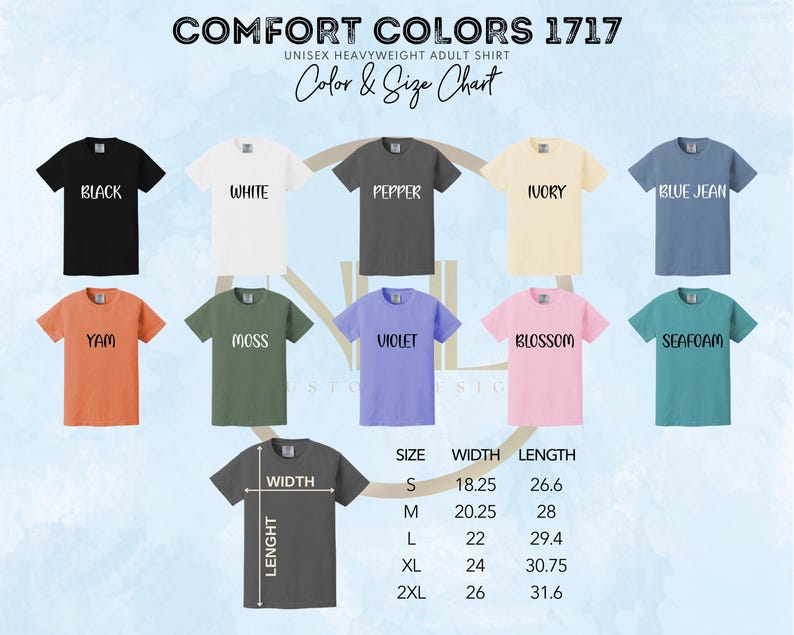 May include: A colour chart for Comfort Colors 1717 unisex heavyweight adult shirts. The chart displays various shirt colours, including black, white, pepper, ivory, blue jean, yam, moss, violet, blossom, and seafoam. A size chart is also included.