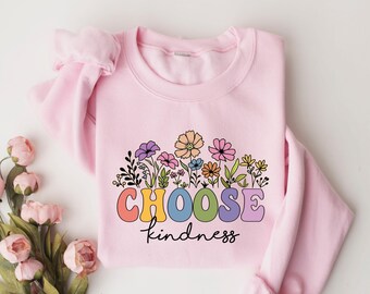 Sudadera «Elige la amabilidad», Sudadera para maestras, Camiseta amable, Camiseta con afirmaciones positivas, Sudadera para maestras de jardín de infancia, Regalos bonitos para mamás
