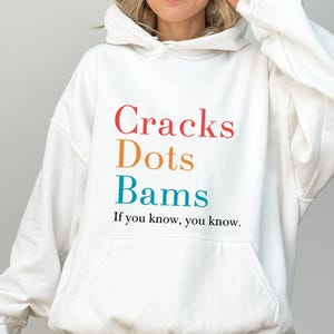 Cracks Dots Bams Sweatshirt - Trendy Game Gift Hoodie - If you Know Sweater image 7