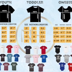 May include: Size chart for youth, toddler, and onesie shirts. The chart shows width and length measurements in inches for each size. The chart also includes color options for the shirts, such as black, white, red, pink, heather grey, and true royal.