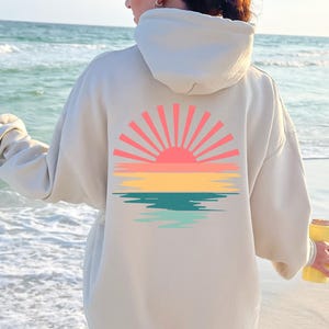 Sunsets Hoodie or Sweatshirt, Beach Sweatshirt, Trendy Hoodie, Hoodie With Words on Back, Aesthetic Shirt, Trendy Sweatshirt