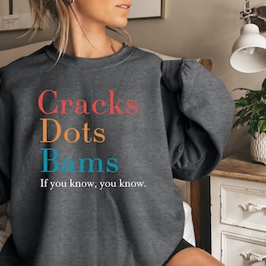 Cracks Dots Bams Sweatshirt - Trendy Game Gift Hoodie - If you Know Sweater image 4