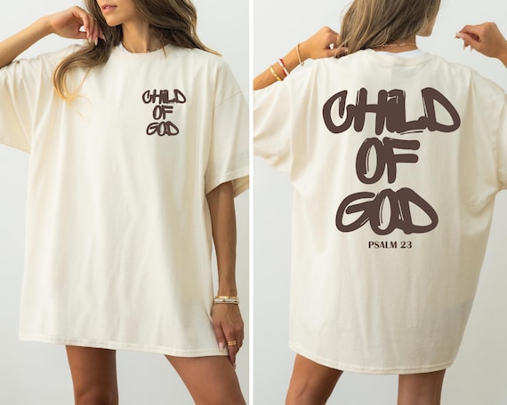 Comfort Colors Child of God Shirt - Psalm T-Shirt - Inspirational Shirt - Jesus Tee - Faith Tee - Gift Christian Shirt