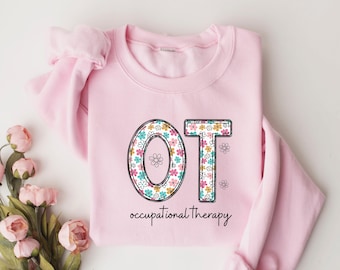 Retro Occupational Therapy Sweatshirt, OT Sweatshirt, Special Education Shirt, Therapist Shirt, Teacher Appreciation Gift, Sped Teacher Gift