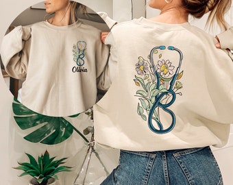 Custom Floral Stethoscope Sweatshirt, Doctor or Nurse Tshirts, Women's Nursing School Hoodie, Floral Nurse Shirt, Nurse Graduation Gift,