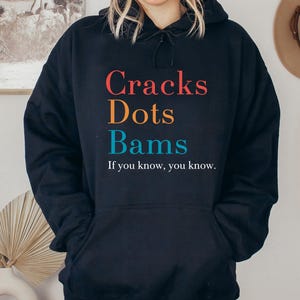 Cracks Dots Bams Sweatshirt - Trendy Game Gift Hoodie - If you Know Sweater image 8