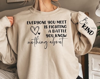 Sudadera con capucha "Todos los que conoces están librando una batalla", sudadera con capucha "Salud mental", sudadera con capucha "Sé amable", regalo "Tú importas".