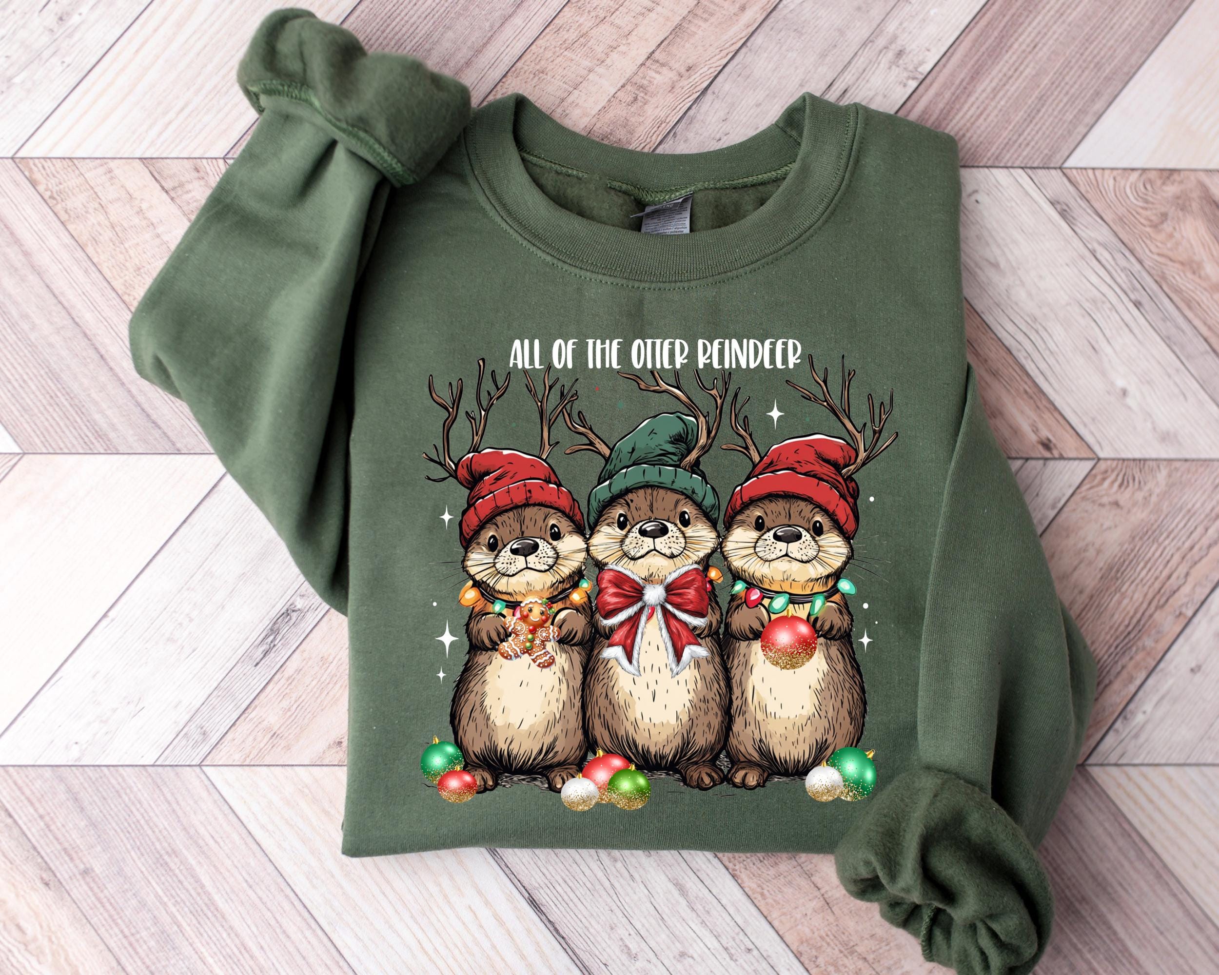 All Of The Otter Reindeer Sweatshirt, Xmas Animal Sweater, Christmas Otters Shirt, Christmas Trip Shirt, Winter Holiday T-Shirt