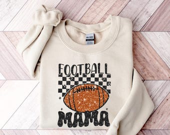 Football Mama Sweatshirt, Football Mom Sweater, Football Mama Shirt, Football Sweatshirt, Mama Sweatshirt, Mom Football Shirt, Trendy Mom