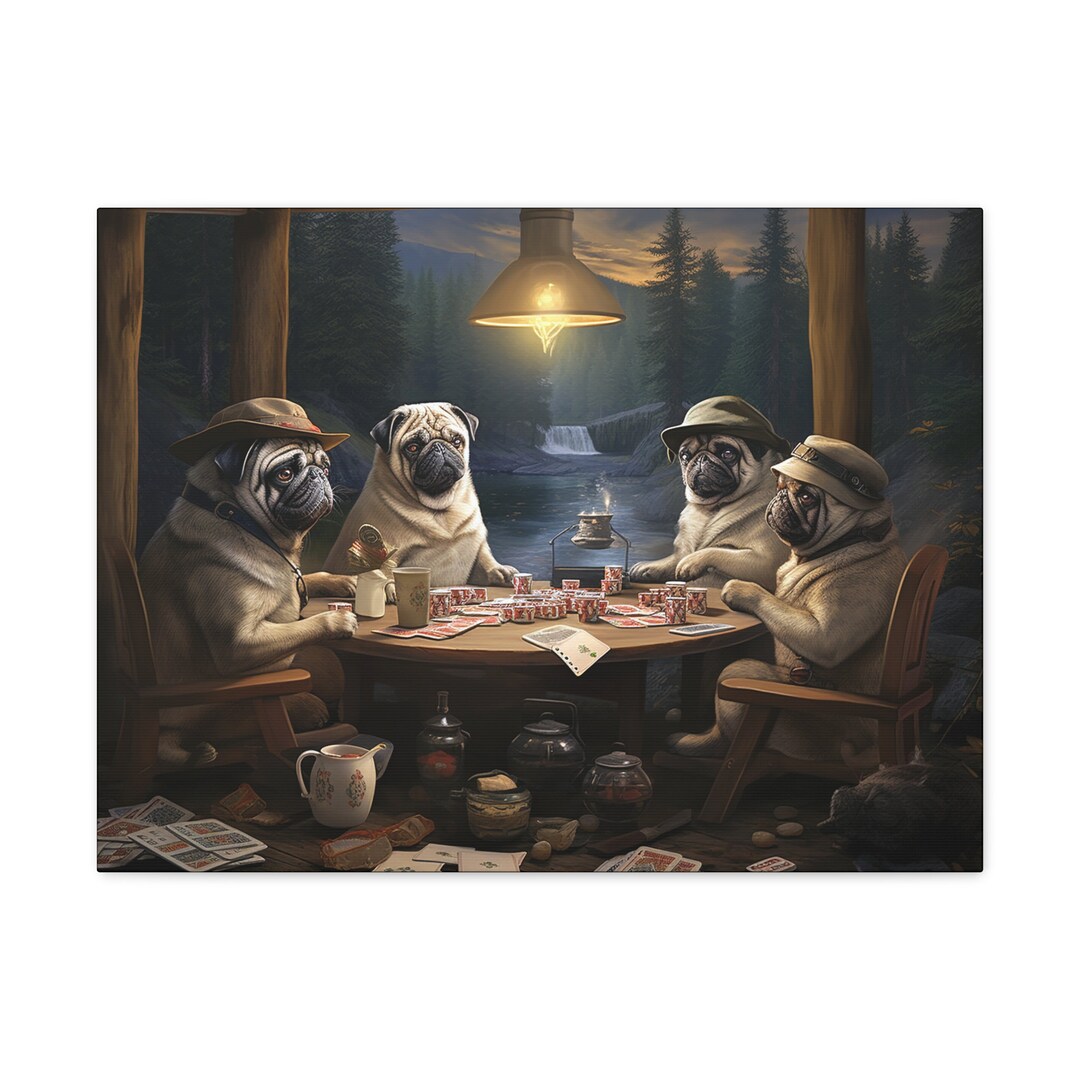 Pugs Playing Poker Canvas Pugs Wall Art Pug Home Decor Pug Etsy