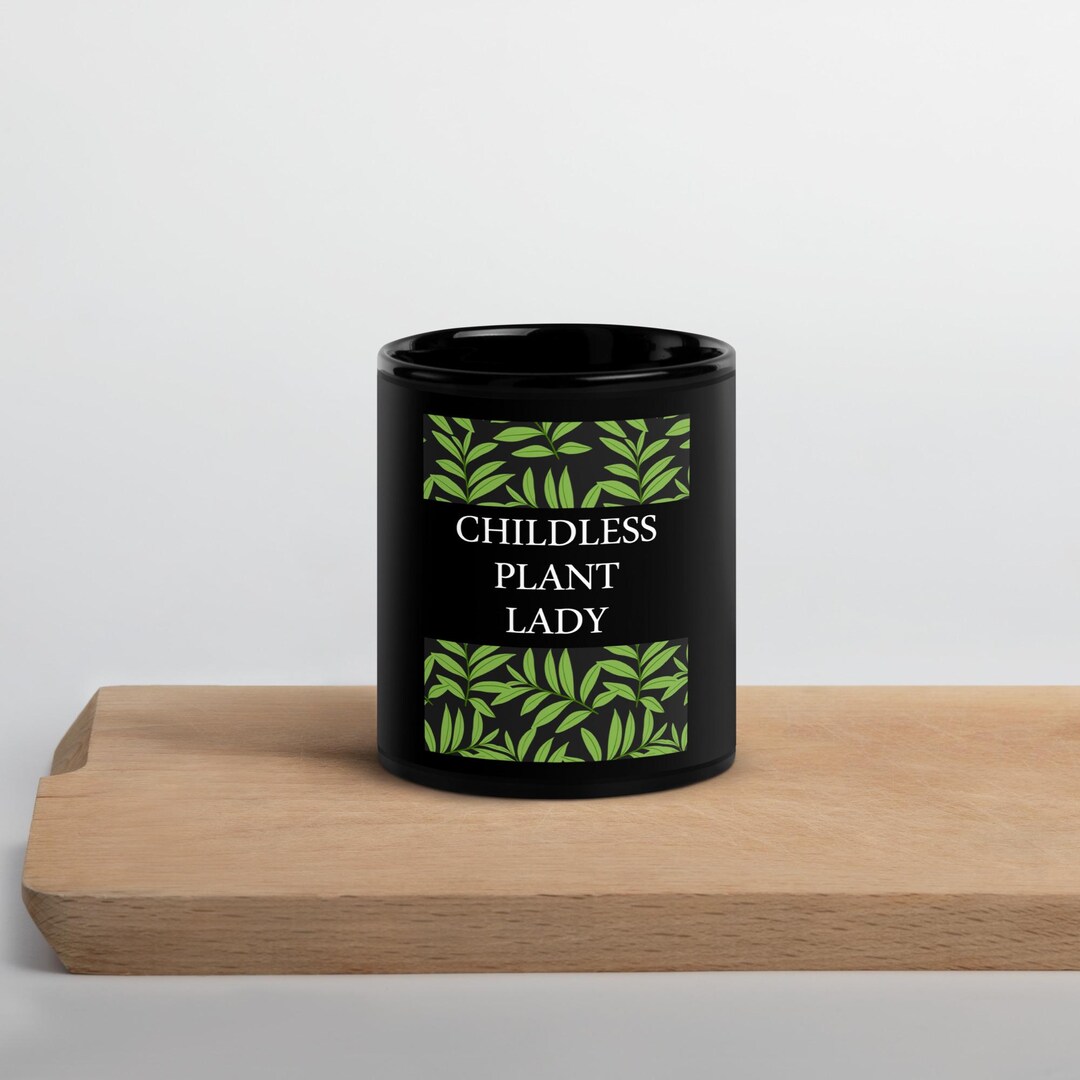 Childless Plant Lady Mug - Etsy