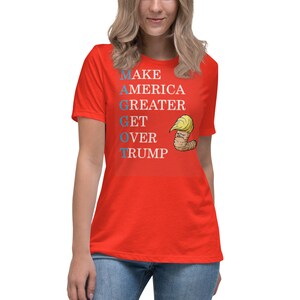Women&#39;s Tee: MAGGOT™ (Make America Greater, Get Over Trump)