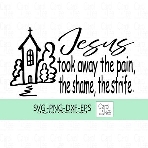 Inspirierendes originales christliches Design mit Landkirche, motivierendes Jesus-Design, Jesus nahm meinen Schmerz-Design weg, digitale Downloads