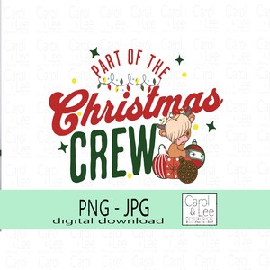 Ein Teil des Christmas Crew PNG Designs, Festive Christmas PNG für Familie, Freunde, Kinder. Lustige Weihnachtstassen,