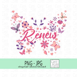 Vernieuw met bloemen en vlinders PNG-ontwerp, op geloof geïnspireerde kunst, sublimatieontwerp, cadeaus voor haar.