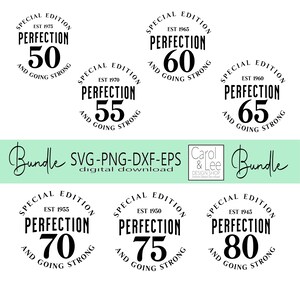 Pacote de aniversários de 50 a 80 anos Perfeição, aniversários especiais, clipart de Going Strong, arquivos SVG de aniversário, envelhecidos até a perfeição e Going Strong