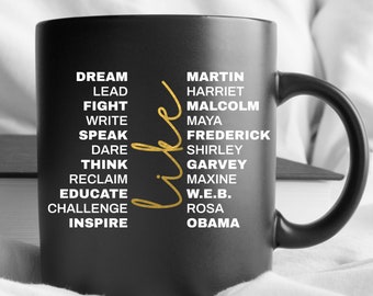 Black History Month Mug, Juneteenth Mug, Black Leaders Cup, Inspirational Gift