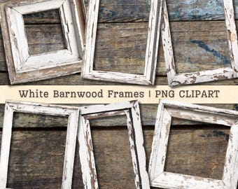 White Barnwood Frames Clipart, PNG Digital Image Download, Antique Chippy Vintage Barn Wood, Shabby Chic Collage, Scrapbooking, Junk Journal