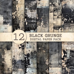 May include: A collection of 12 digital papers featuring black grunge textures, distressed layers, and vintage typography elements. The design includes dark, weathered patterns with torn paper effects and ink splatters, presented in a vertical layout.