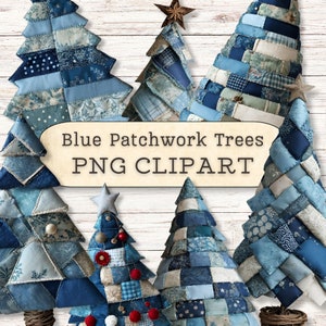 May include: Blue patchwork Christmas trees with a white star on top. The trees are made of different shades of blue fabric and have a rustic, handmade look. The text "Blue Patchwork Trees PNG CLIP ART" is displayed on a brown banner.