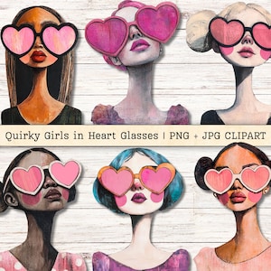 May include: Illustration of six quirky girls wearing heart-shaped glasses. The glasses are pink and the frames are black, white, and gold. The girls have different skin tones, hairstyles, and clothing. The text "Quirky Girls in Heart Glasses | PNG + JPG CLIPART" is at the bottom.