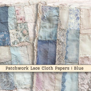 May include: Patchwork fabric with blue, white, and pink colors. The fabric has a lace trim and is made of a soft, textured material. The text "Patchwork Lace Cloth Papers | Blue" is printed on the fabric.