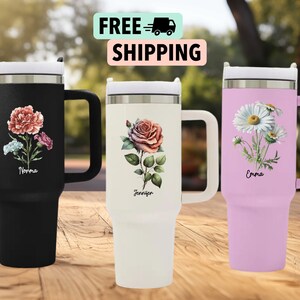 Personalized Birth Flower 40oz Tumbler With Handle Lid and Straw, Stainless Steel Bottle, Bridesmaid proposal, Gift for Her, Gift for Sister