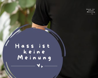 Hass ist keine Meinung T-Shirt | FCK AFD Shirt | Antifa Statement | Demokratie Geschenk | Gegen Rechts | Bio