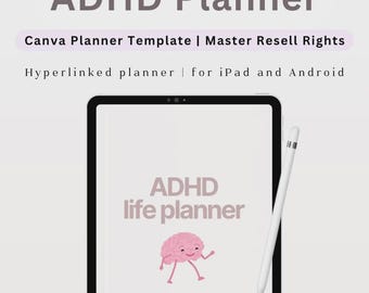 May include: A digital ADHD life planner displayed on a tablet. The planner features the text "ADHD life planner" with a cartoon brain illustration. The image also includes the text "ADHD Planner" and "Canva Planner Template | Master Resell Rights". A white stylus is next to the tablet.