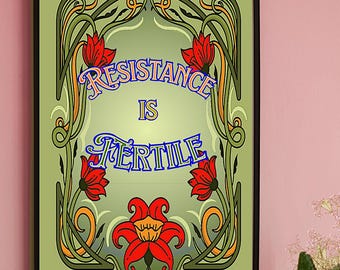 Resistance is Fertile Art Nouveau Poster, Daily Affirmation Wall Art
