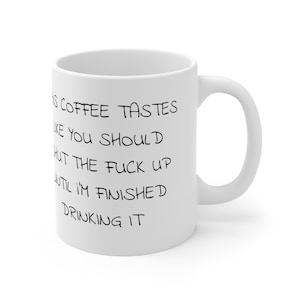 Dieser Kaffee schmeckt wie Tasse, Fluch Wort Tasse, lustige Tasse, Cuss Wort Tasse, Geburtstagsgeschenk, Obszönität Tasse, sarkastische Tasse Kaffeetasse