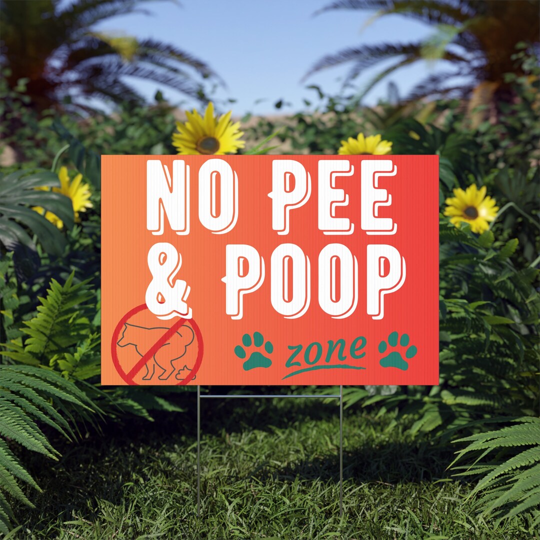 Funny & Effective 'NO Pee or Poop' Lawn Sign for Dog Owners, Keep Your
