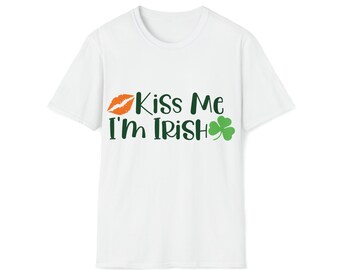 Embrasse-moi, je suis irlandais T-shirt souple pour la Saint-Patrick