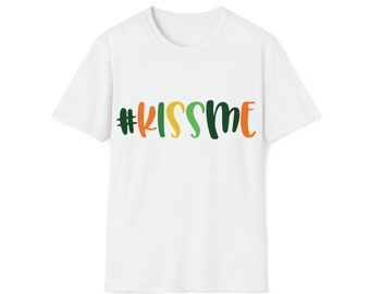 Kiss Me St Patrick&#39;s Day Softstyle T-Shirt