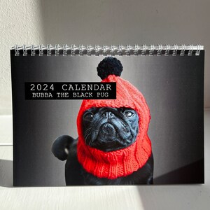 Bubba the Black Pug 2024 Desktop Calendar (A5)