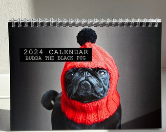 Bubba the Black Pug 2024 Desktop Calendar (A5)