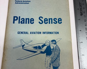 Vintage 1981 FAA Plane Sense General Aviation Booklet Pilot Aviation Ephemera
