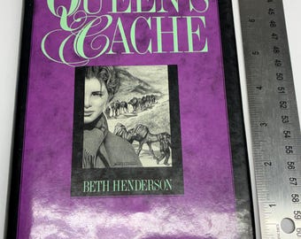 Queen's Cache Beth Henderson 1991 First Edition First Printing Vintage Romance Hardcover