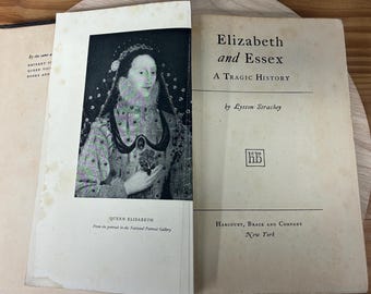 Vintage Elizabeth and Essex by Lytton Strachey | 1928 Sixth Printing Hardcover | Classic Biography | Collectible History Book