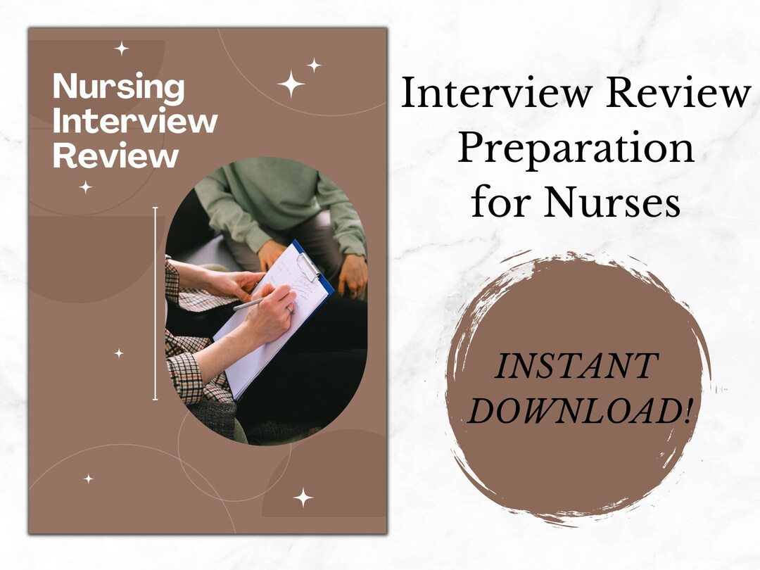 Nurse Interview Review, Interview Questions, Interview Study Guide, Job Interview Review, New