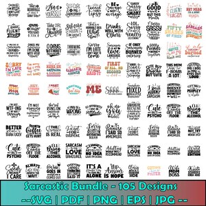 May include: A digital download of 105 sarcastic quotes and sayings in black text on a white background. The text includes phrases like "I'm not arguing, I'm explaining why I'm right", "This girl runs on caffeine and sarcasm", and "I'll bring the alcohol".