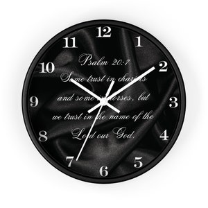 Modern Wall Clock Christian Clock Psalm 20:7 Clock Housewarming Gifts Black Wall Clock Scripture Clock Elegant Clock Decorative Wall Clock